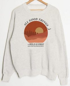 All Good Things Sweatshirt DAP