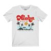 Aloha Keep Our Oceans Clean T shirt DAP