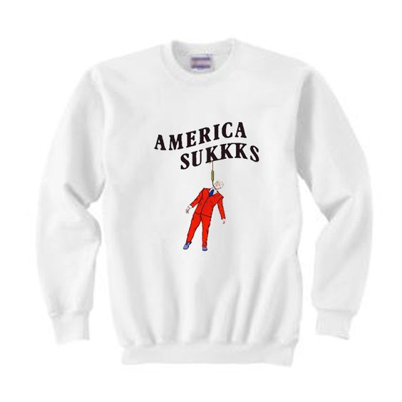 America Sukkks Sweatshirt DAP