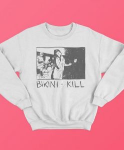 Bikini Kill Sweatshirt DAP