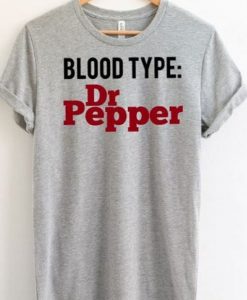 Blood Type Dr Pepper T-shirt DAP