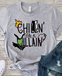 Chillin Like A Villain Tshirt DAP