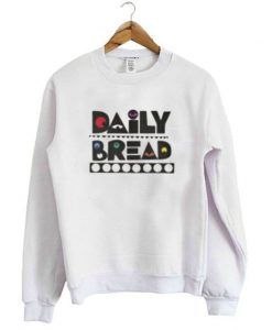 Daily Bread Sweatshirt DAP
