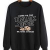 Dark Side Sweatshirt DAP