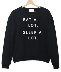 EAT A LOT Sweatshirt DAP
