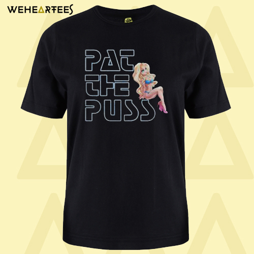 Erika Jayne Pat The Puss T shirt