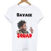 Fredo Santana Savage Squad T shirt DAP