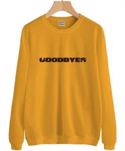 GOODBYES Sweatshirt DAP