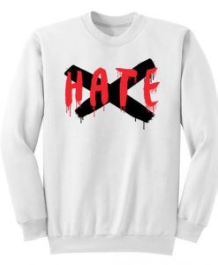 HATE Sweatshirt DAP