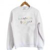 Happiness Project Sweatshirt DAP