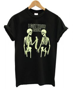 I GOT YOUR BACK SKELETON T-shirt DAP