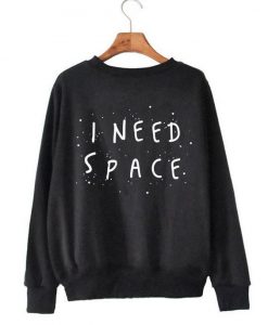 I need space sweatshirt DAP