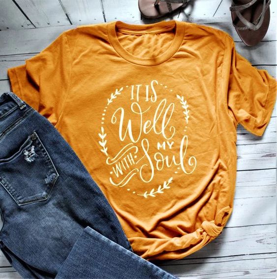 It Is Well With My Soul T-shirt DAP