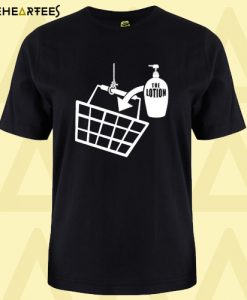 It Puts the Lotion in the Basket T-shirt