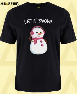 Let It Snow T-Shirt