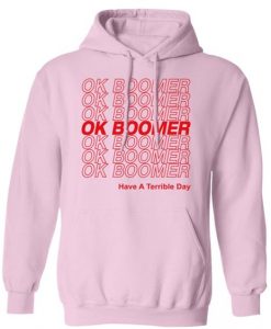 Ok Boomer hoodie DAP