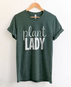 Plant Lady Shirt DAP