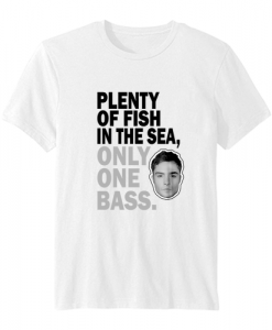 Plenty of fish in the sea only one bass t-shirt DAP