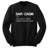 Sarcasm Sweatshirt DAP