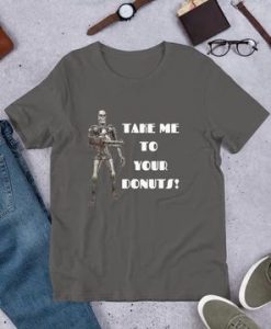 TAKE ME TO YOUR DONUTS T-Shirt DAP