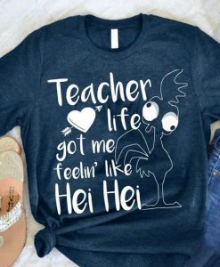 Teacher Life Got Me Tshirt DAP