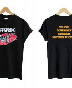 The Offspring Stupid Dumbshit Goddam Motherfucker Luke Hemmings T shirt Twoside DAP