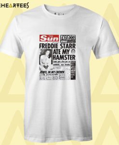 The Sun Freddie Starr Ate My Hamster T-Shirt