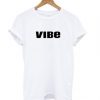 Vibes White T shirt DAP