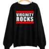 Virginity Rocks Sweatshirt ZNF08