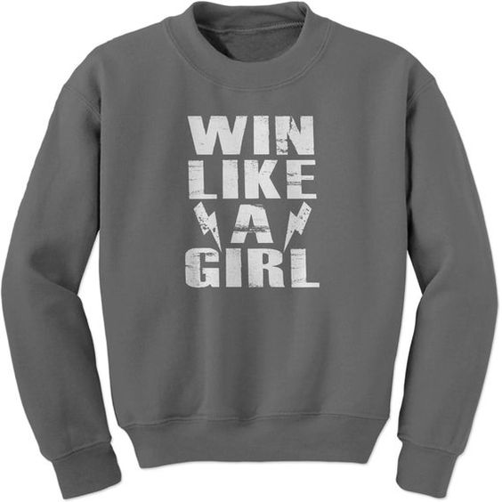 WIN LIKE A GIRL Sweatshirt DAP