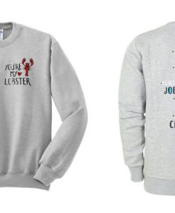 You’re My Lobster Heart Friends Tv Show Sweatshirt Twoside DAP