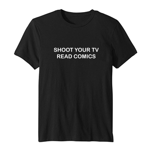 shoot your tv read comics T-shirt DAP