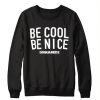 BE COOL SWEATSHIRT DAP