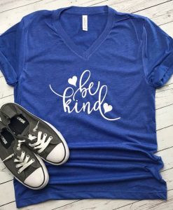 Be Kind Shirt, Choose Kind Shirt DAP
