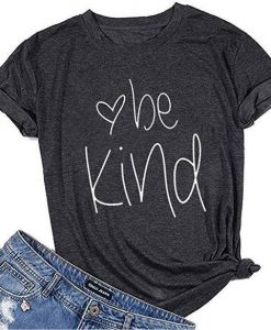 Be Kind T-Shirt DAP