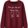 Bad Unisex Sweatshirts DAPCHECK ON SWEATSHIRT DAP