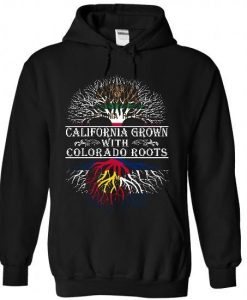 California Grown With Colorado Roots Hoodie DAP