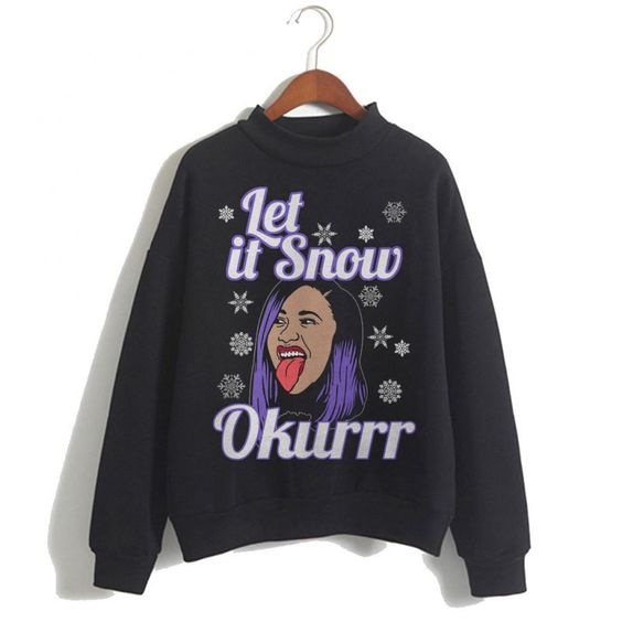 Cardi B Let is Snow Okurr Christmas Sweatshirt DAP