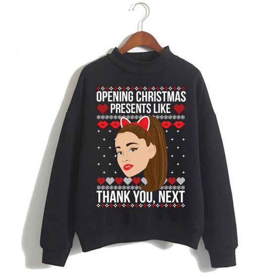 Christmas Thank You Next Sweatshirt DAP