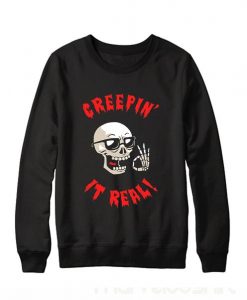 Creepin It real Sweatshirt DAP