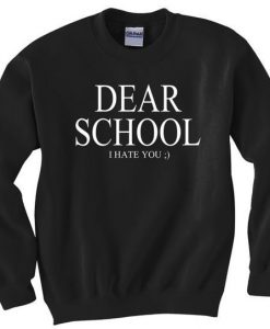 Dear school Sweatshirt DAP