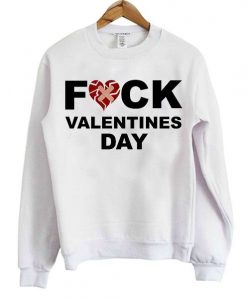 FUCK Valentine’s Day Sweatshirt DAP