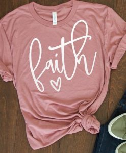 Faith Love Cute t shirt DAP