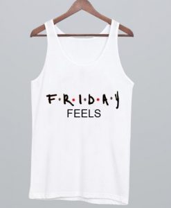 Friday Feels Tank Top DAP