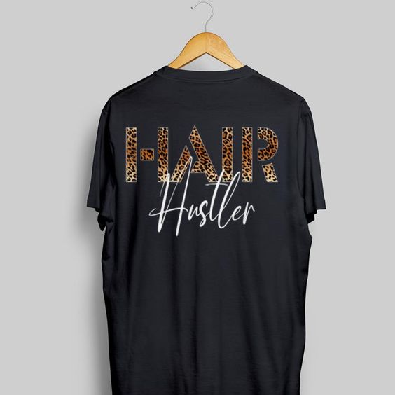Hair Hustler Tshirt DAP