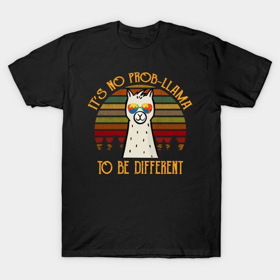 It's No Prob-llama To be Different Autism Awareness Gift T-Shirt DAP