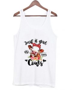 Just A Girl Who Loves Cows Tank Top DAP