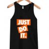 Just Do It Tank Top DAP