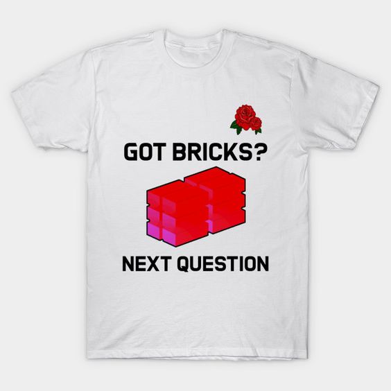 Jusuf Nurkic Got Bricks Next Question T-Shirt DAP