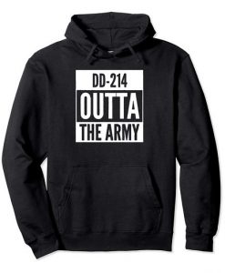 OUTTA THE ARMY Hoodie DAP